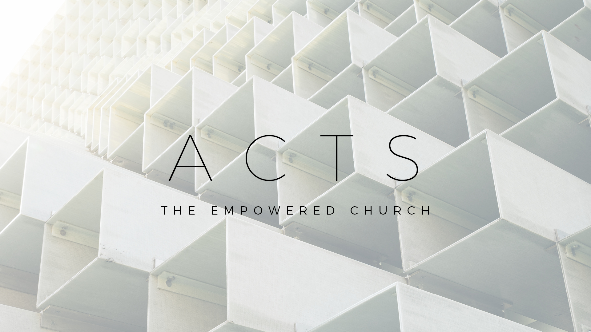 Acts: The Empowered Church