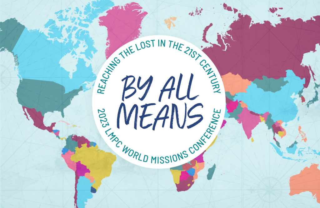 By All Means: World Missions Conference 2023